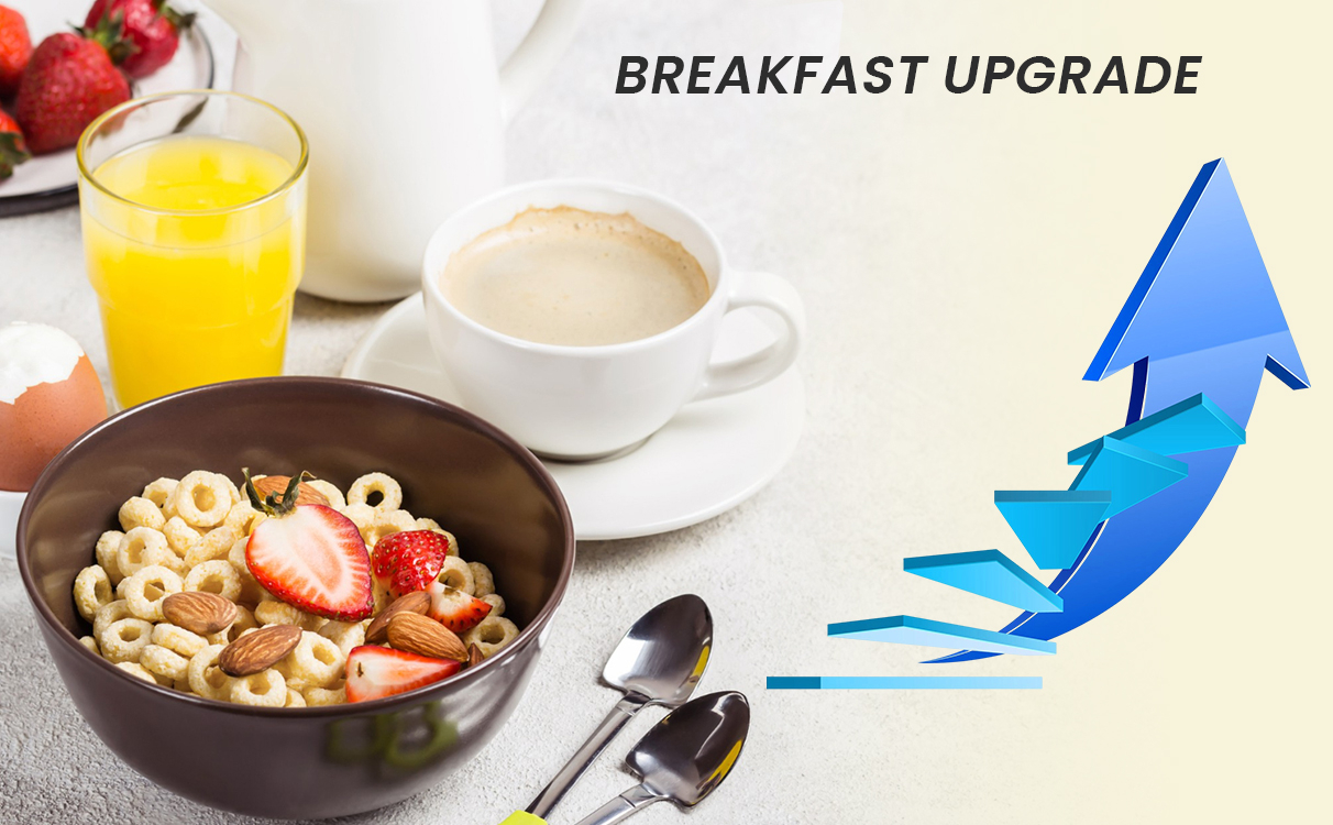 Breakfast-Upgrade