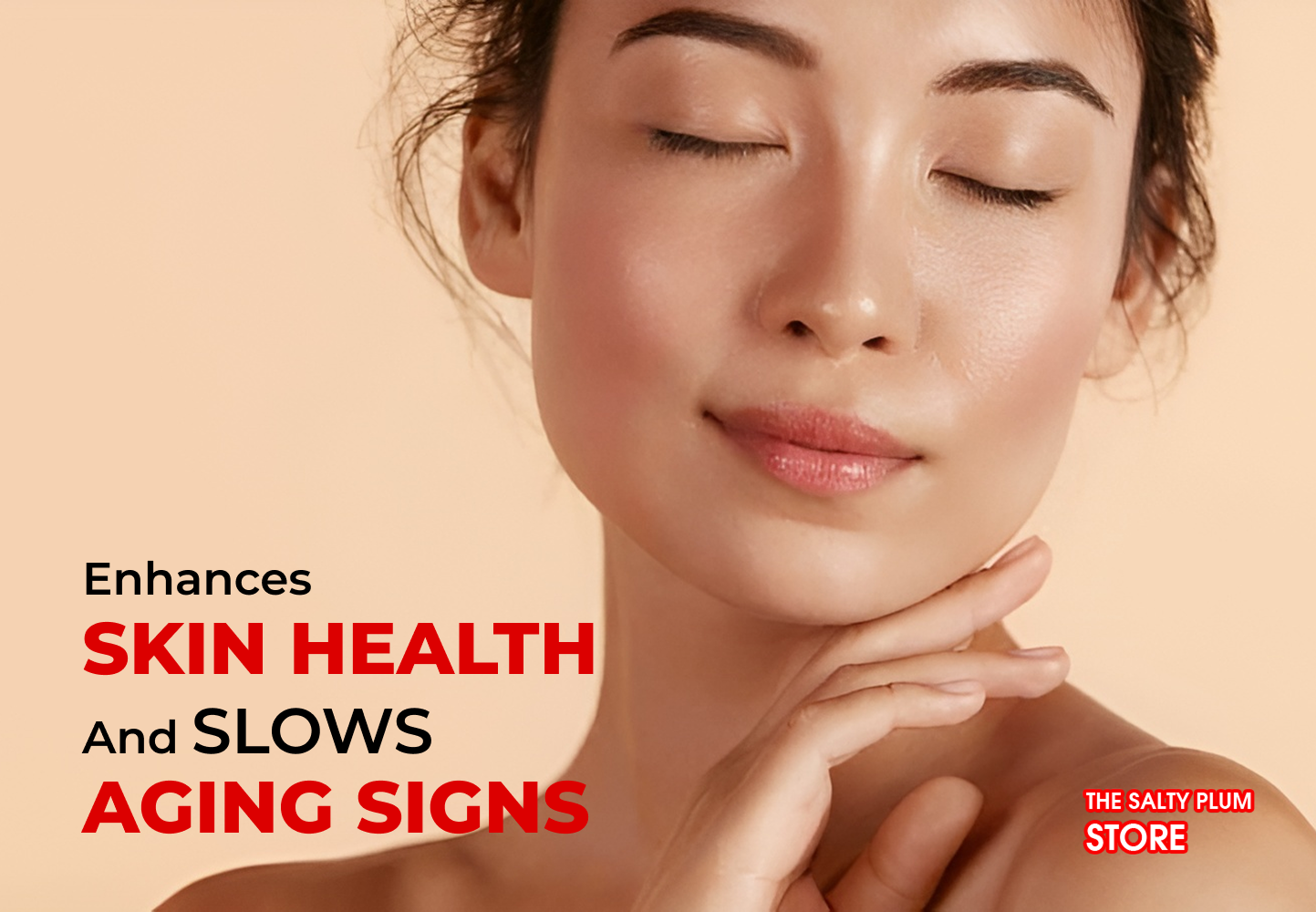 Enhances Skin Health and Slows Aging Signs