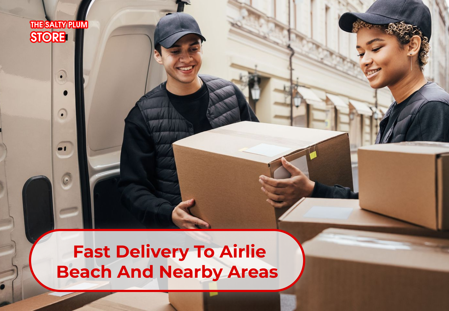 Fast delivery to Airlie Beach and nearby areas