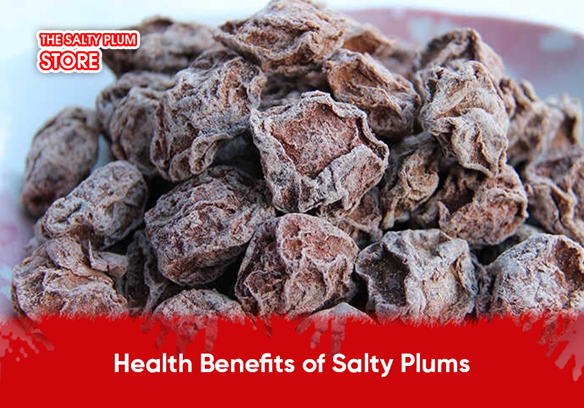Health Benefits of Salty Plums