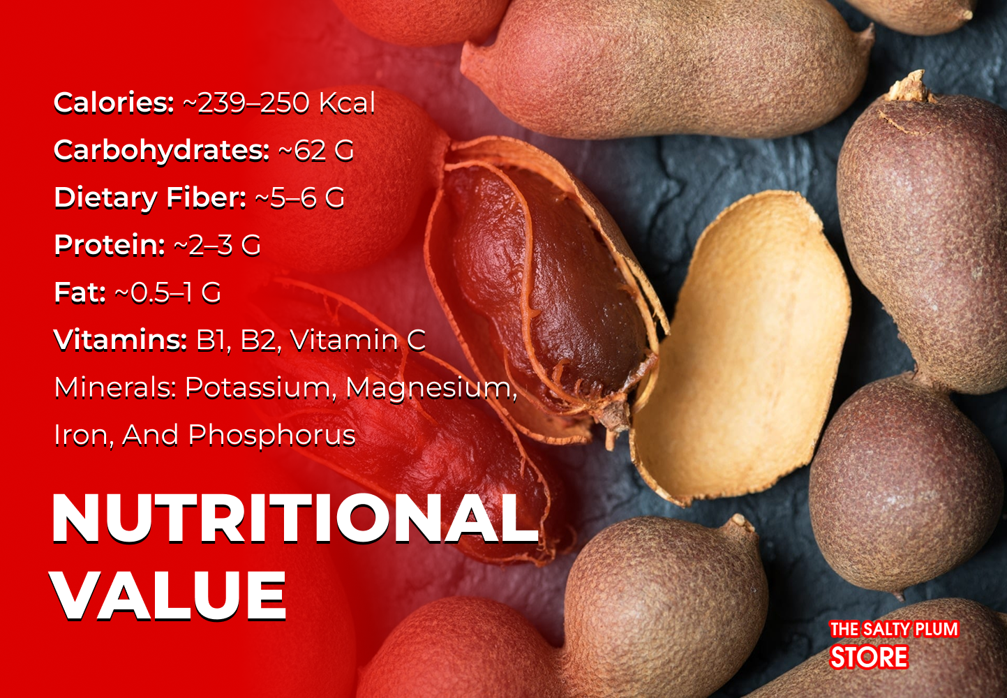 Nutritional Value of Dried Tamarind (Per 100g)