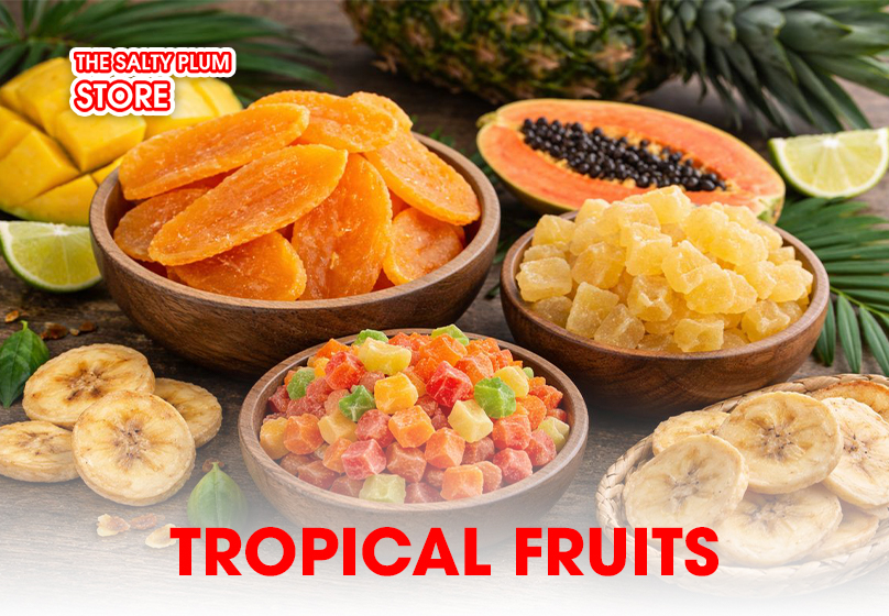 tropical Fruits are one of the dried fruit varieties