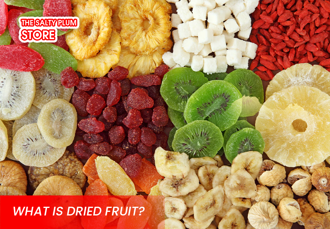 What Is Dried Fruit