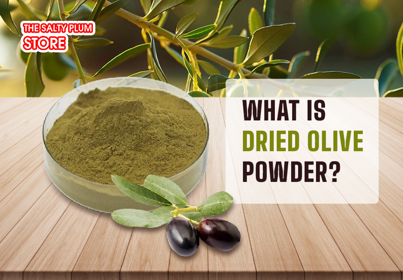 What is Dried Olive Powder?