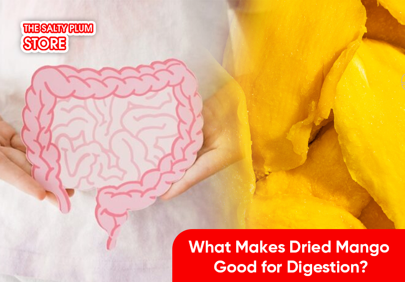 What Makes Dried Mango Good for Digestion?
