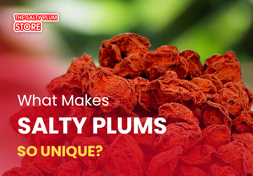 What Makes Salty Plums So Unique?