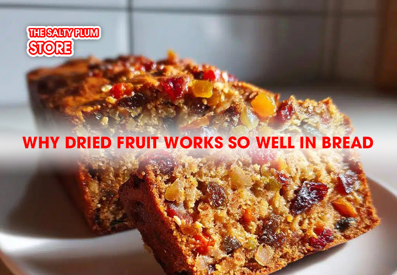 Why Dried Fruit Works So Well in Bread