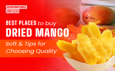 Best Places to Buy Dried Mango Soft and Tips for Choosing Quality