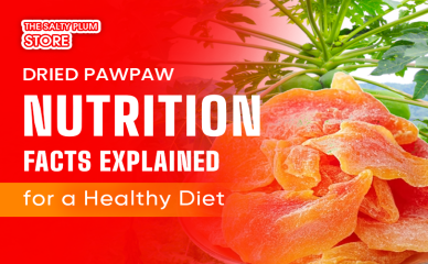 Dried Paw Paw Nutrition Facts Explained for a Healthy Diet