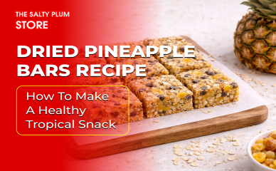 Dried Pineapple Bars Recipe: How to Make a Healthy Tropical Snack