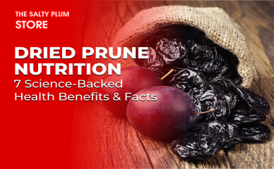 Dried Prune Nutrition: 7 Science-Backed Health Benefits & Facts