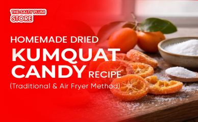 Homemade Dried Kumquat Candy Recipe (Traditional & Air Fryer Method)