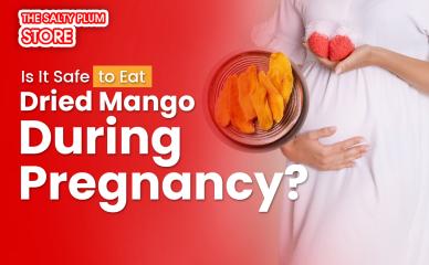 Is It Safe to Eat Dried Mango During Pregnancy?