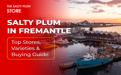 Salty Plum in Fremantle: Top Stores, Varieties & Buying Guide
