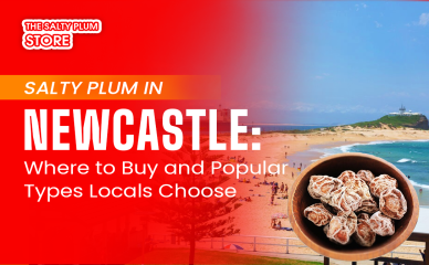 Salty Plum in Newcastle: Where to Buy and Popular Types Locals Choose
