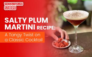 Salty Plum Martini Recipe: A Tangy Twist on a Classic Cocktail
