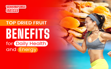 Top Dried Fruit Benefits for Daily Health and Energy