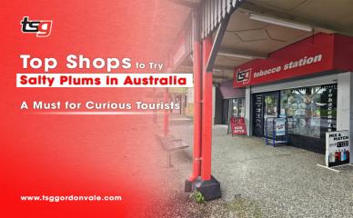 Top Shops to Try Salty Plums in Australia – A Must for Curious Tourists