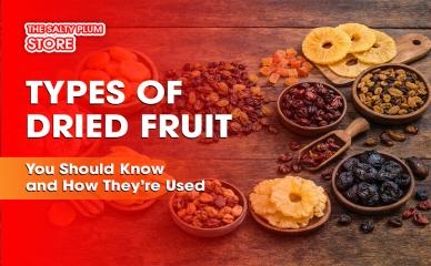 Types of Dried Fruit You Should Know and How They’re Used