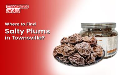Where to Find Salty Plums in Townsville?